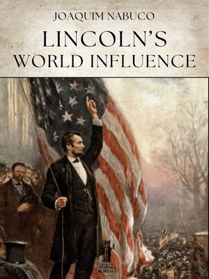 cover image of Lincoln's World Influence